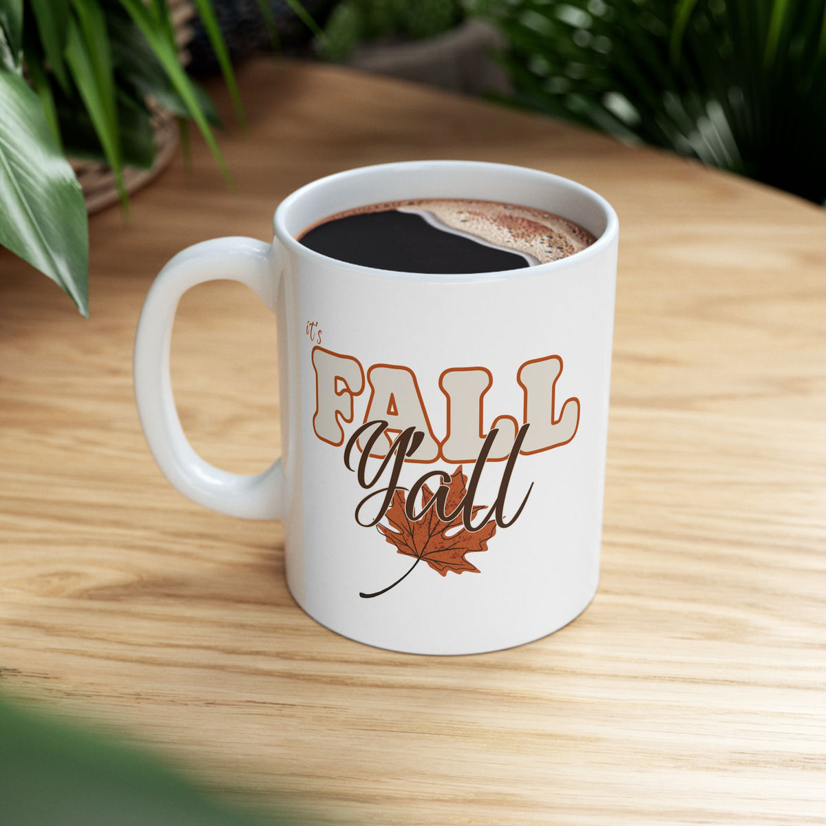 "It's Fall Y'all" Ceramic Coffee Mug - 11oz